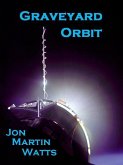 Graveyard Orbit (eBook, ePUB)