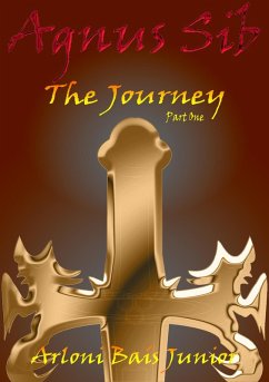 Agnus Sib - The Journey (Part One) (eBook, ePUB) - Junior, Arloni Bais