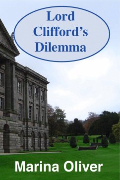Lord Clifford's Dilemma (eBook, ePUB) - Oliver, Marina