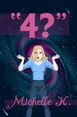 &quote;4?&quote; (eBook, ePUB)