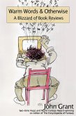 Warm Words & Otherwise: A Blizzard of Book Reviews (eBook, ePUB)