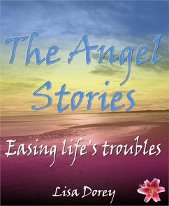 Cover Angel Stories: Easing Life's Troubles (eBook, ePUB)