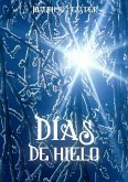 Dias de hielo (eBook, ePUB)