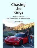 Chasing the Kings: The Quest to Become King of the Mountain on Mulholland Drive (eBook, ePUB)