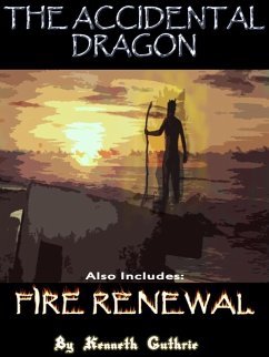 Accidental Dragon and Fire Renewal (Mage Series) (eBook, ePUB) - Guthrie, Kenneth