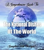 The National Dishes of the World - Complete with Recipes! (eBook, ePUB)