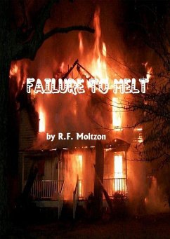 Failure to Melt (eBook, ePUB) - Moltzon, R. F.