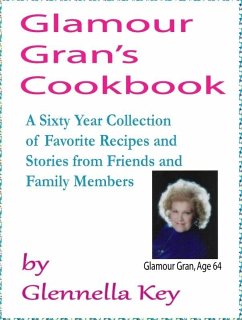 Glamour Gran's Cookbook (eBook, ePUB) - Key, Glennella (Glenn)