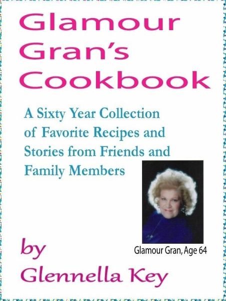 Glamour Gran's Cookbook (eBook, ePUB) Glamour Gran's Cookbook (eBook, ePUB)