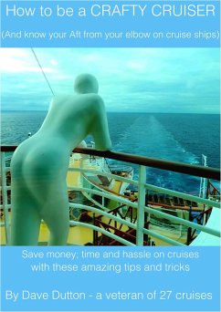 Cover How To Be A Crafty Cruiser. (eBook, ePUB)