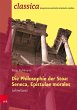 Die Philosophie der Stoa: Seneca,... - Bild 1