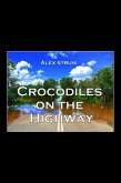 Crocodiles on the Highway (eBook, ePUB)