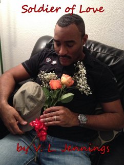 Soldier of Love (eBook, ePUB) - Jennings, V. L. Soldier of Love (eBook, ePUB) - Jennings, V. L.