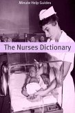 Nurses Dictionary: 500 Words That Every Nurse Should Know (eBook, ePUB)