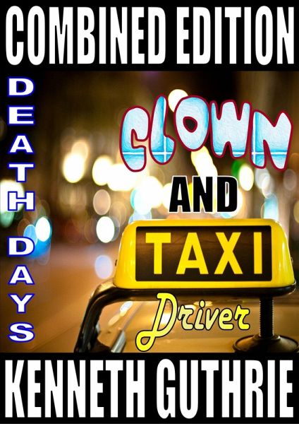 Clown and Taxi Driver (Combined Edition) (eBook, ePUB)