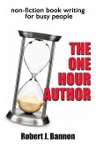 THE ONE HOUR AUTHOR non-fiction book writing for busy people (eBook, ePUB)