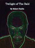 Twilight of The Bald (eBook, ePUB)
