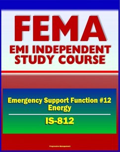 Cover 21st Century FEMA Study Course: Emergency Support Function #12 Energy (IS-812) - DOE Emergency Operations Center, National Energy Technology Center (NETL) (eBook, ePUB)