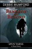 Beneath and Beyond (eBook, ePUB)