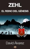 Zehl. El reino del genesis (eBook, ePUB) Zehl. El reino del genesis (eBook, ePUB)