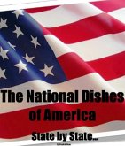 National Dishes of America: State by State... (eBook, ePUB)