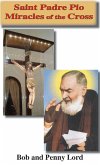 Saint Padre Pio Miracles of the Cross (eBook, ePUB)