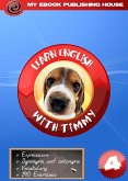 Learn English with Timmy - Volume 4 (eBook, ePUB) Learn English with Timmy - Volume 4 (eBook, ePUB)