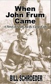 When John Frum Came: A Novel of South Pacific Cargo Cults (eBook, ePUB)