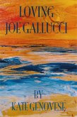 Loving Joe Gallucci (eBook, ePUB)