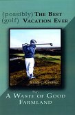 (possibly) The Best (golf) Vacation Ever (eBook, ePUB)