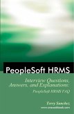 PeopleSoft HRMS Interview Questions, Answers, and Explanations (eBook, ePUB) PeopleSoft HRMS Interview Questions, Answers, and Explanations (eBook, ePUB)