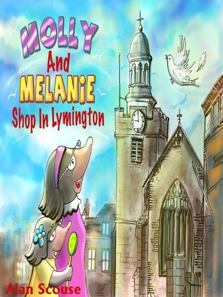 Mollie & Melanie Mole Shop In Lymington (eBook, ePUB) Mollie & Melanie Mole Shop In Lymington (eBook, ePUB)