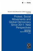 Protest, Social Movements, and Global Democracy since 2011 (eBook, ePUB)