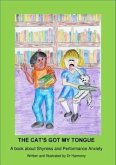 The Cat's Got My Tongue- A book about Shyness and Performance Anxiety (eBook, ePUB) The Cat's Got My Tongue- A book about Shyness and Performance Anxiety (eBook, ePUB)