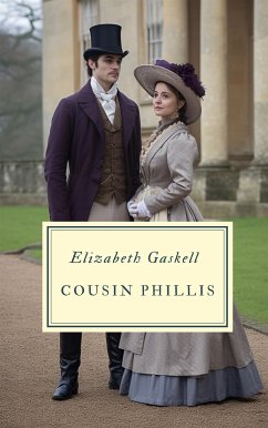 Cousin Phillis (eBook, ePUB) - Gaskell, Elizabeth