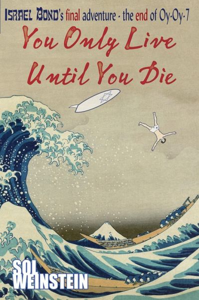 You Only Live Until You Die (eBook, ePUB) You Only Live Until You Die (eBook, ePUB)
