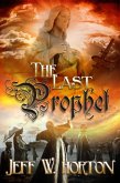 The Last Prophet (eBook, ePUB) The Last Prophet (eBook, ePUB)