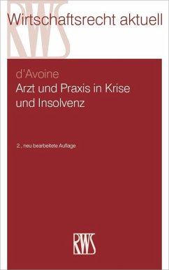 Arzt und Praxis in Krise und Insolvenz (eBook, ePUB) - d'Avoine, Marc