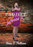 Project Queen 2 (eBook, ePUB)