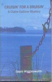 Cruisin' for a Bruisin', the fourth Claire Gulliver Mystery (eBook, ePUB)