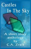 Castles In The Sky: Fantasy Short Story Collection (eBook, ePUB)