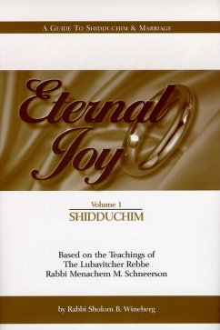 Eternal Joy: Volume I - Shidduchim (eBook, ePUB) - English, Sichos In