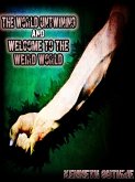 World Untwining and Welcome to the Weird World (Mage Series) (eBook, ePUB)