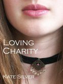 Loving Charity (eBook, ePUB) Loving Charity (eBook, ePUB)