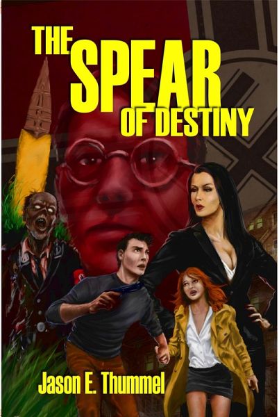 Spear of Destiny: a Lance Chambers Mystery (eBook, ePUB) Spear of Destiny: a Lance Chambers Mystery (eBook, ePUB)