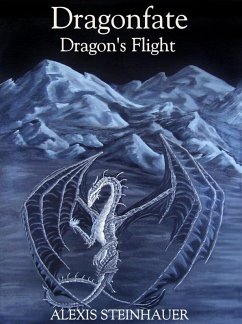 Cover Dragonfate: Dragon's Flight (eBook, ePUB)