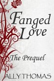 Fanged Love: The Prequel (eBook, ePUB)