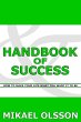 Handbook of Success: How to Make your... - Bild 1