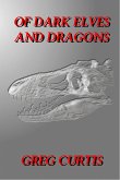 Of Dark Elves And Dragons. (eBook, ePUB)