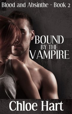 Bound by the Vampire (eBook, ePUB) - Hart, Chloe